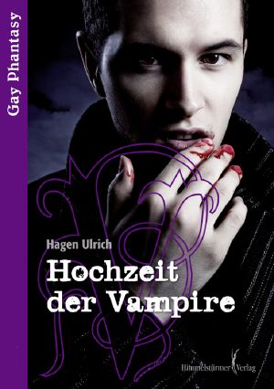 [Gay Phantasy 04] • Hochzeit der Vampire